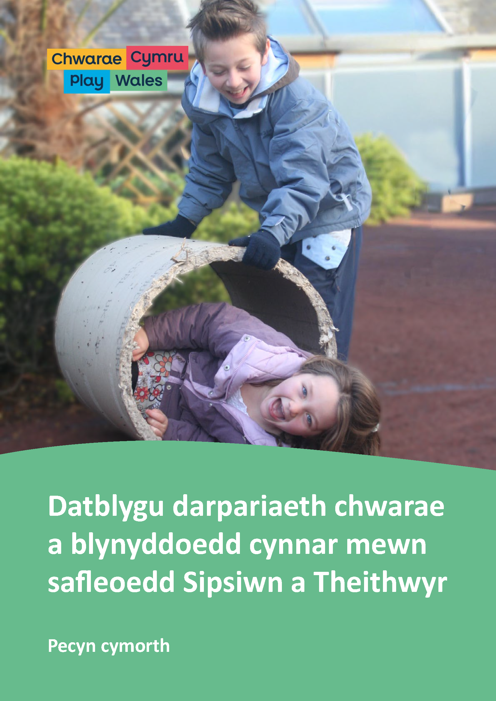 Datblygu darpariaeth chwarae a blynyddoedd cynnar mewn safleoedd Sipsiwn a Theithwyr