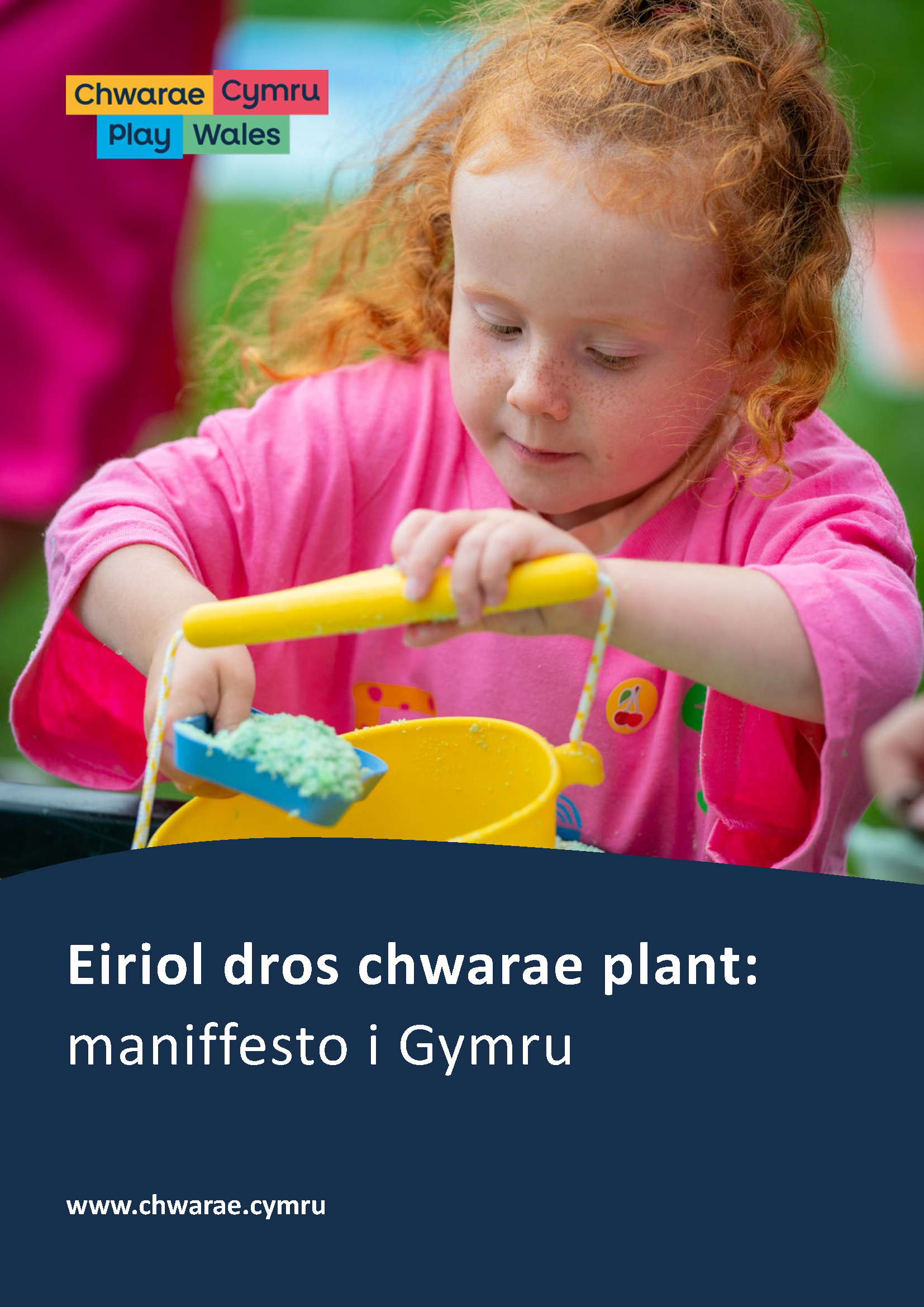 Eiriol dros chwarae plant: maniffesto i Gymru